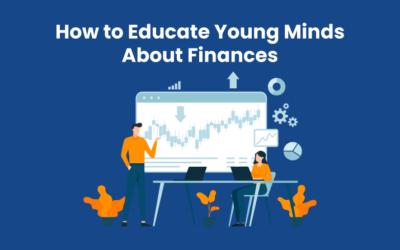 How to Educate Young Minds About Finances