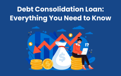 Debt Consolidation Loan: Everything You Need to Know