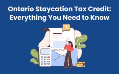 Ontario Staycation Tax Credit: Everything You Need to Know