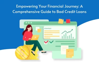 Empowering Your Financial Journey: A Comprehensive Guide to Bad Credit Loans
